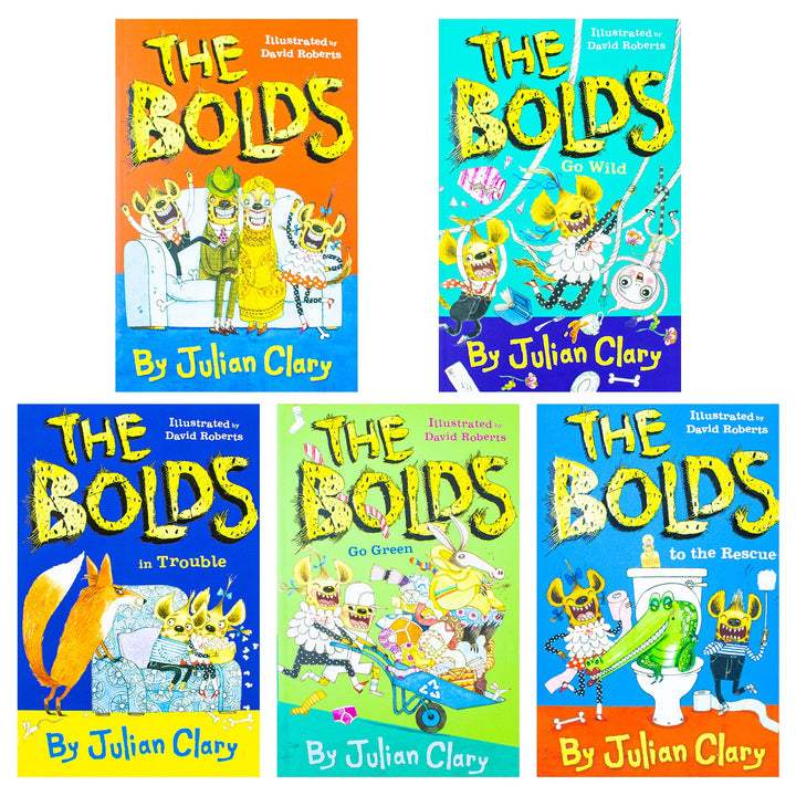 Julian Clary Bolds Series 5 Books Collection Set(The Bolds, The Bolds to The Rescue, The Bolds in Trouble, The Bolds Go Green, The Bolds Go Wild)