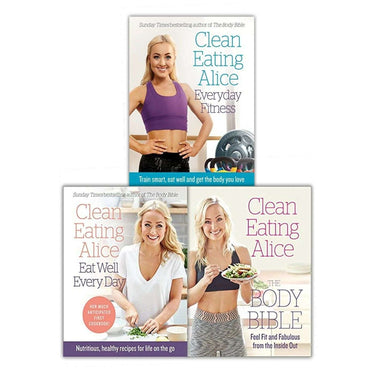 Clean Eating Alice 3 Books Set Collection Everyday Fitness, Eat Well