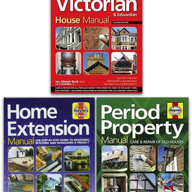 Haynes Property Manual 3 Books Collection Set (Home Extension, The Victorian House, Period Property)