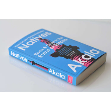Natives: Race and Class in the Ruins of Empire Book by Akala | Social Issues, History, Racism, Diversity, Identity, Society, Education