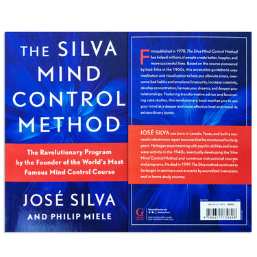 The Silva Mind Control Method Book by Jose Silva & Philip Miele: Self-Help Guide to Mindfulness, Mental Training, Focus, Success & Positive Thinking