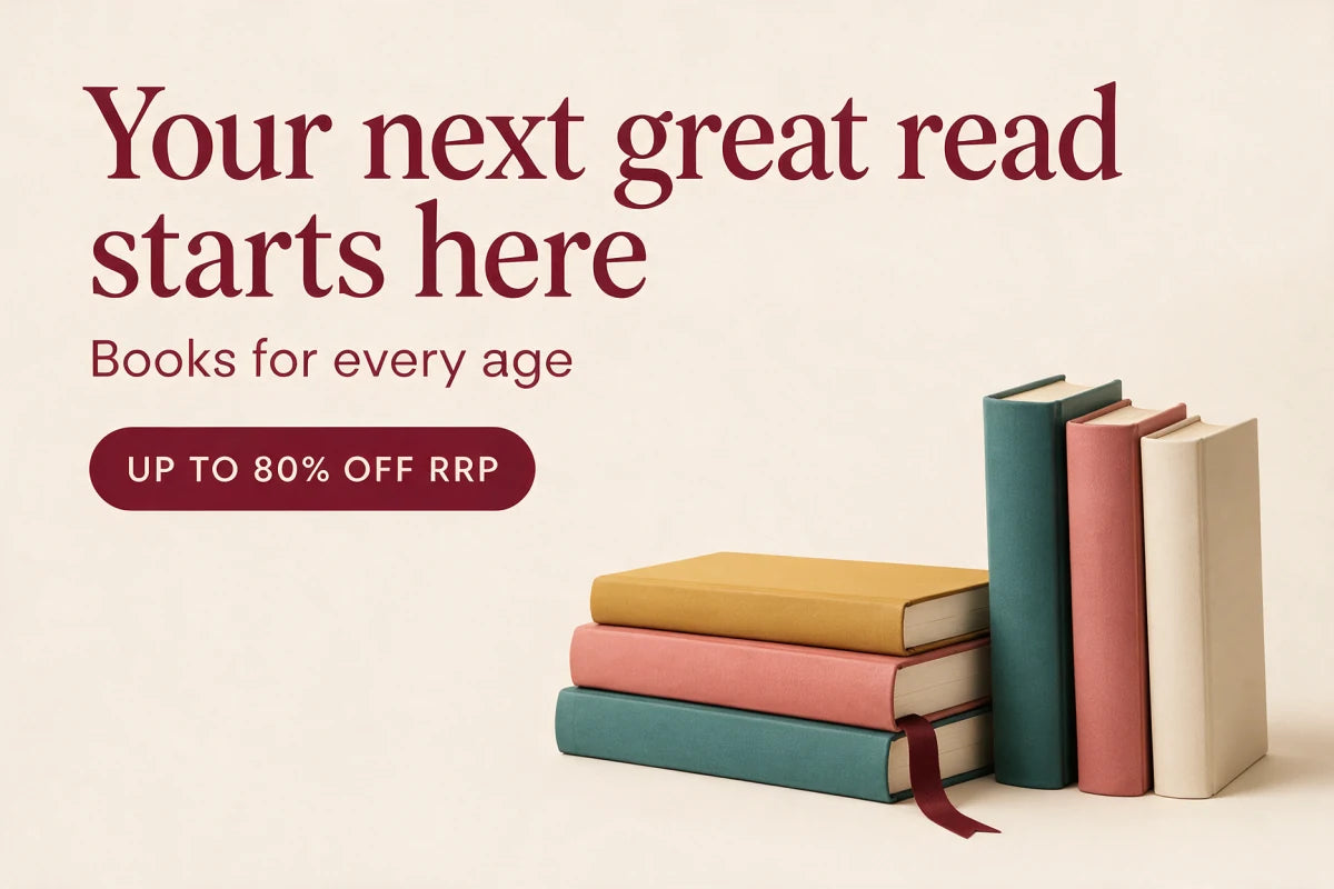 Your next great read starts here. Books for every age. Up to 80% off RRP.
