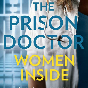 The Prison Doctor Women Inside By Dr Amanda Brown Paper Back