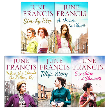 The Victoria Crescent Sagas 1-5 Books Collection Set By June Francis (Step by Step, A Dream to Share, When the Clouds Go Rolling By, Tilly's Story, Sunshine and Showers)