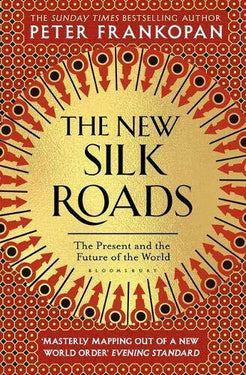 Peter Frankopan 2 Books Collection Set New Silk Roads, Silk Roads Paperback NEW - The Book Crib
