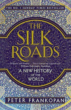 Peter Frankopan 2 Books Collection Set New Silk Roads, Silk Roads Paperback NEW - The Book Crib